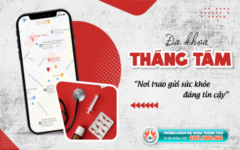 Phòng khám Đa Khoa Tháng Tám - Điểm đến y tế đáng tin cậy cho mọi nhà